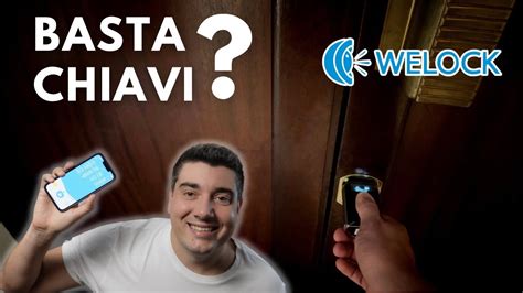 WeLock Touch BASTA Con Le Chiavi Di Casa Serratura Smart YouTube