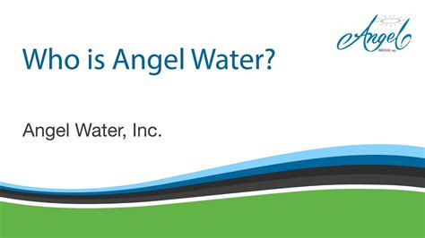 Who Is Angel Water Angel Water Inc Youtube