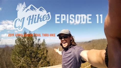 Appalachian Trail 2019 Thru Hike Episode 11 Youtube