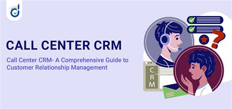 Call Center Crm A Guide To Customer Relationship Management