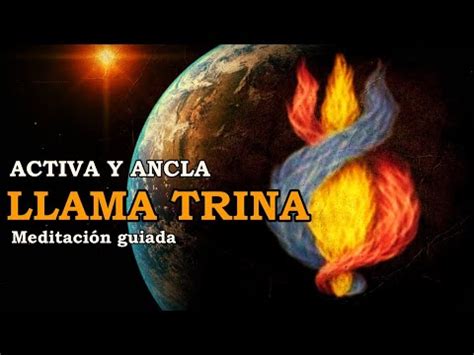 DESPIERTA tu LLAMA TRINA Meditación guiada YouTube