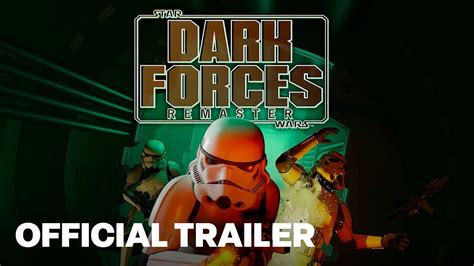 Star Wars Dark Forces Remaster Official Reveal Trailer YouTube