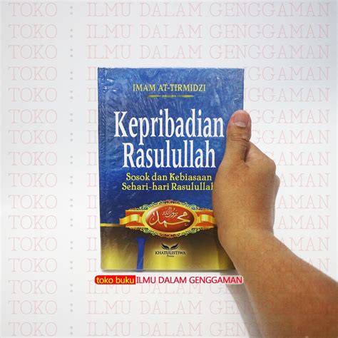 Jual Kepribadian Rasulullah Sosok Dan Kebiasaan Sehari Hari