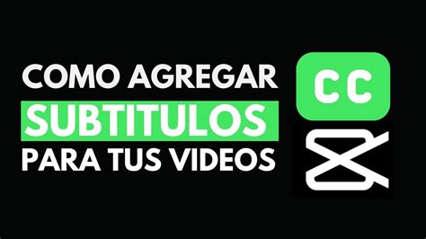 Como Poner Subtitulos A Un Video Desde Capcut Para Pc Youtube