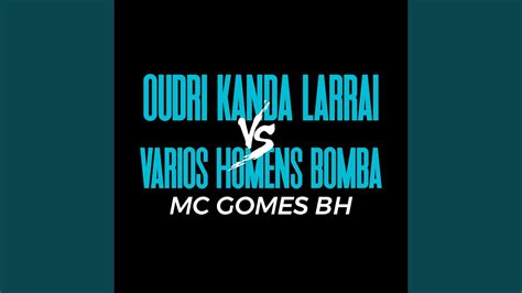 Oudri Kanda Larrai Vs Varios Homens Bomba Youtube