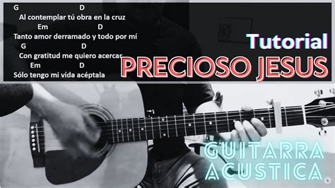 Precioso Jesus Guitarra Acustica TUTORIAL Esperanza De Vida YouTube