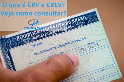 O Que Crv Crlv E Dut Veja Como Consultar Consultas Prime