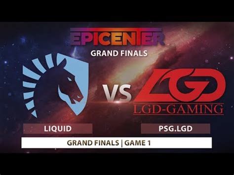 Team Liquid Vs PSG LGD Game 1 Grand Finals Bo5 Epicenter XL 2018