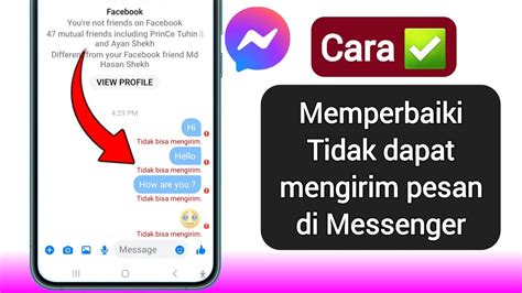 Cara Memperbaiki Tidak Dapat Mengirim Pesan Di Messenger Tidak