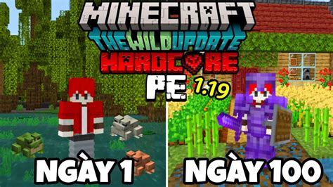 Tóm Tắt 100 Ngày Minecraft Pe 119 Sinh Tồn Siêu Khó Youtube