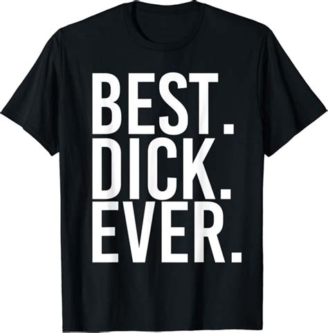 Best Dick Ever Funny Personalized Name Joke T Idea T