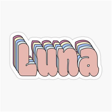 Luna Name Sticker For Sale By Ashleymanheim Redbubble