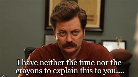 Ron Swanson Memes And S Imgflip