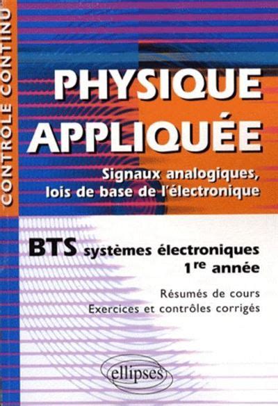 Physique Appliqu E Bts Syst Mes Lectroniques Re Ann E Bts