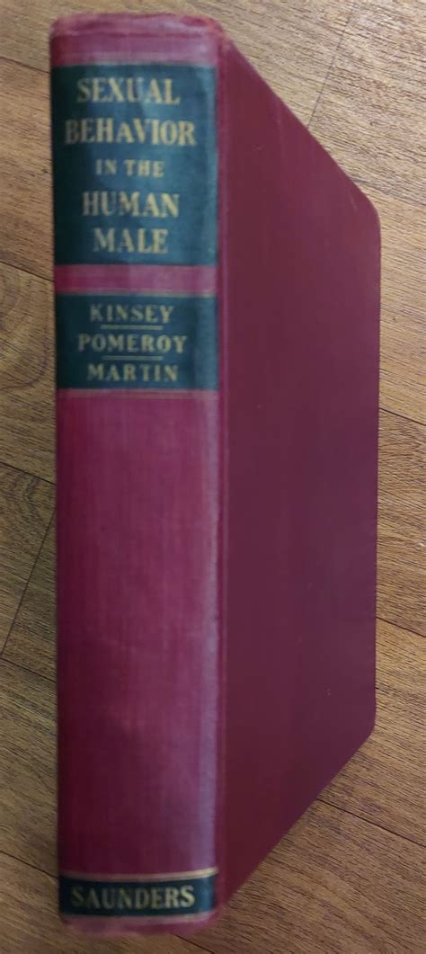 Sexual Behavior In The Human Male By Kinsey Alfred C Pomeroy Wardell B Martin Clyde E