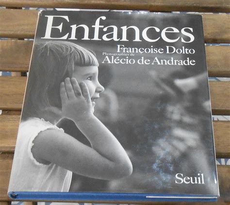 Enfances By Françoise Dolto Alecio De Andrade 1986 Librairie Sedon