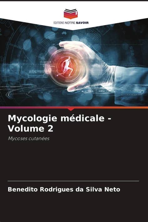 Mycologie M Dicale Volume Mycoses Cutan Es Benedito Rodrigues Da