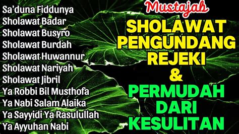 Kumpulan Sholawat Syahdu Pembuka Pintu Rezeki Terbaru Sholawat Burdah