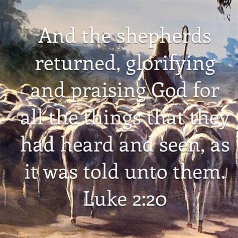 Luke 2 20 And The Shepherds Returned Glorifying And Praising God For