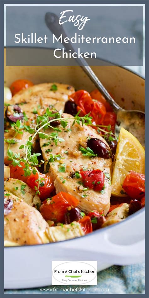 Easy Skillet Mediterranean Chicken Recipe From A Chef S Kitchen