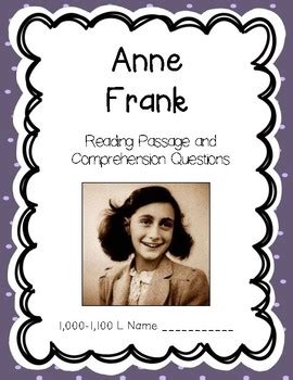 Anne Frank Reading Comprehension Biography And Questions By Joanna Riley