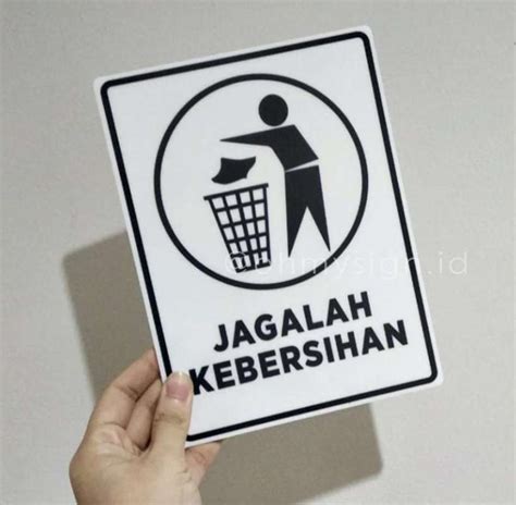 Jual Sign Board Akrilik Jagalah Kebersihan Papan Acrylic Sign Nbkomputer