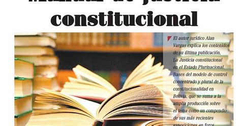 Tren Fugitivo Boliviano La Justicia Constitucional En El Estado Plurinacional Modelo De