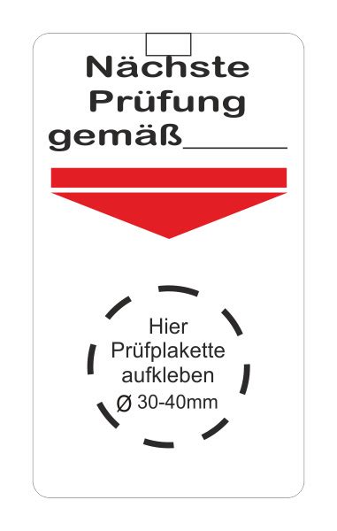 UVV Nächste Prüfung gemäß Grundplaketten Plaketten Unterlage 5223