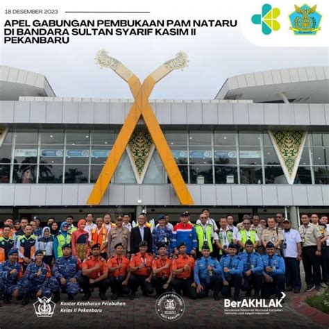 Kantor Kesehatan Pelabuhan Kelas II Pekanbaru Siap Aktif Dan Bersinergi