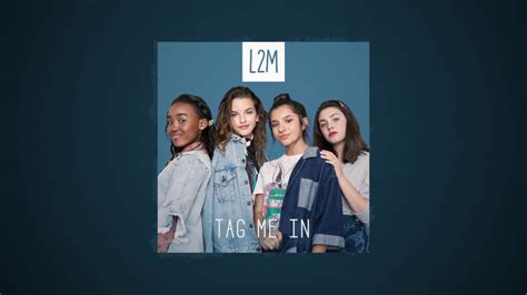 L2M - Tag Me In - YouTube