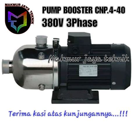 Jual Pompa Booster CNP CHL 4 40 380V 3Ph Horizontal Multistage Pump CNP