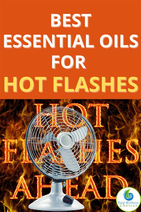 6 Awesome Essential Oils For Hot Flashes And Night Sweats Relief In 2021 Night Sweats Hot