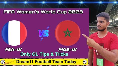 FRA W Vs MOR W Dream11 France W Vs Morocco W Dream11 FIFA YouTube