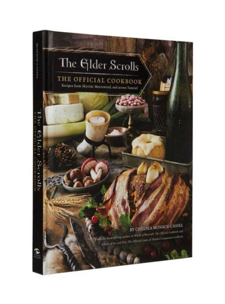 The Elder Scrolls The Official Cookbook By Chelsea Monroe Cassel