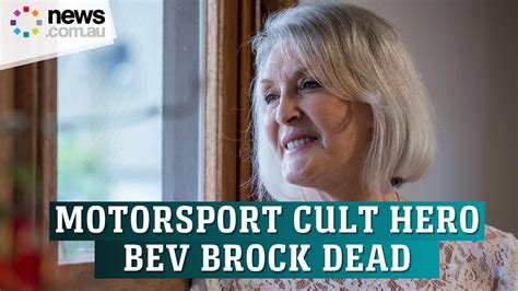 Motorsport Cult Hero Bev Brock Dead At Age Youtube