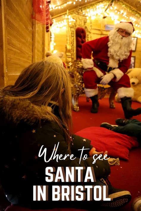 Best Places To See Santa In Bristol This Christmas This Bristol Brood