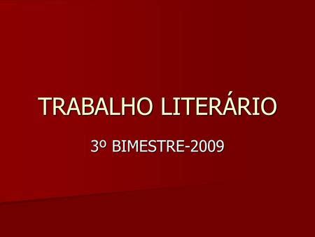 Literatura Alunos Gildenes Raissa Maria De F Tima Leandro Vanessa