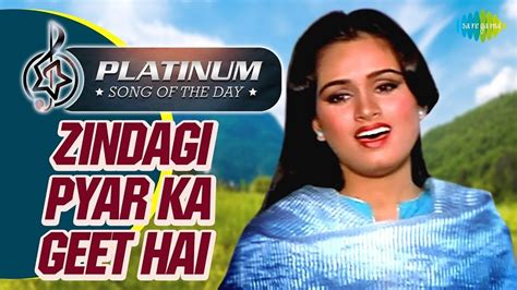 Zindagi Pyar Ka Geet Hai Hindi Lyrics - Lata Mangeshkar | Movie ...