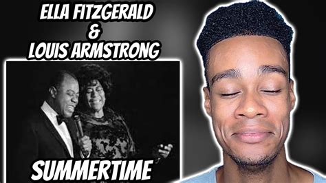 Ella Fitzgerald Louis Armstrong Summertime FIRST TIME REACTION