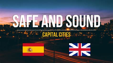 Capital Cities Safe and Sound Lyrics Letra Subtitulado Español