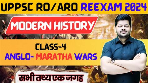 Uppsc Ro Aro Exam Modern History Class All Anglo Maratha Wars