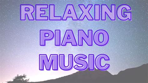 Relaxing Piano Music Soft Piano For Study Focus YouTube