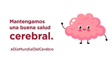 Hoy Nos Unimos Al D A Mundial Del Cerebro Lescer