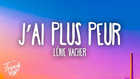 Lenie Jai Plus Peur YouTube