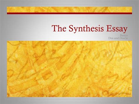 Ppt The Synthesis Essay Powerpoint Presentation Free Download Id