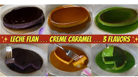 Leche Flan Recipe How To Make Leche Flan Or Creme Caramel With 3 Flavors Creamy Dessert