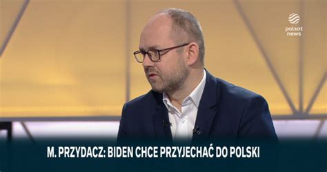 Przydacz W Polsat News Pracujemy Nad Tym By Wizyta Joe Bidena By A