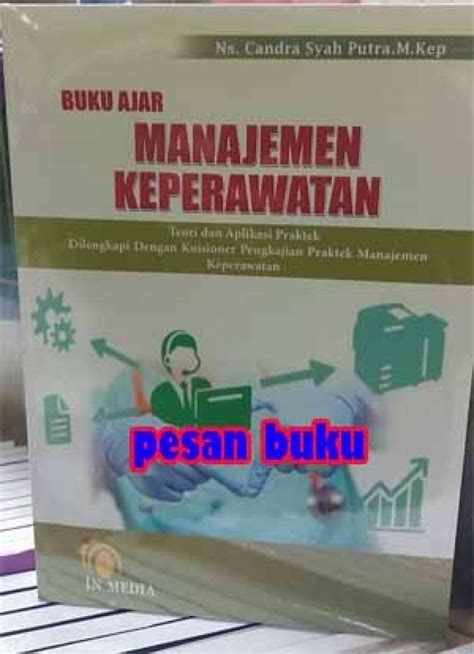 Promo Buku Ajar Manajemen Keperawatan Chandra Syah Putra Diskon