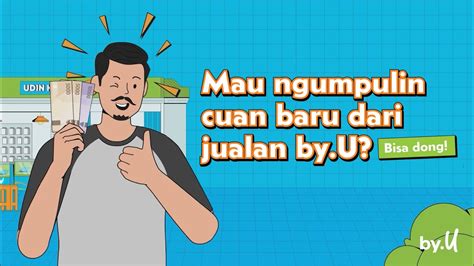 Cara Kumpulin Cuan Baru Dari Jualan By U Youtube