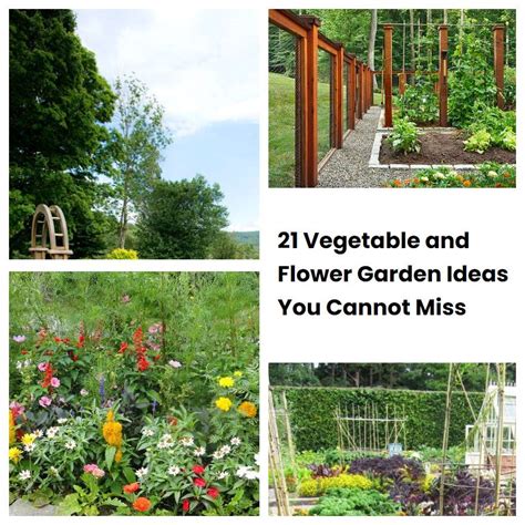 21 Vegetable And Flower Garden Ideas You Cannot Miss Sharonsable